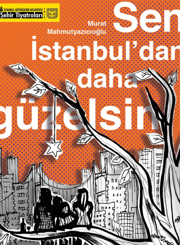 SEN İSTANBUL’DAN DAHA GÜZELSİN