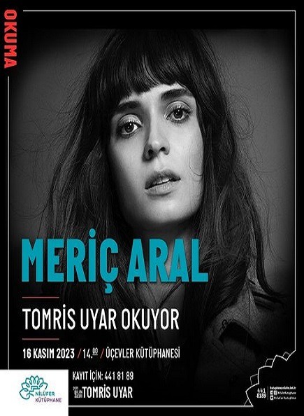 Meriç Aral Tomris Uyar Okuyor