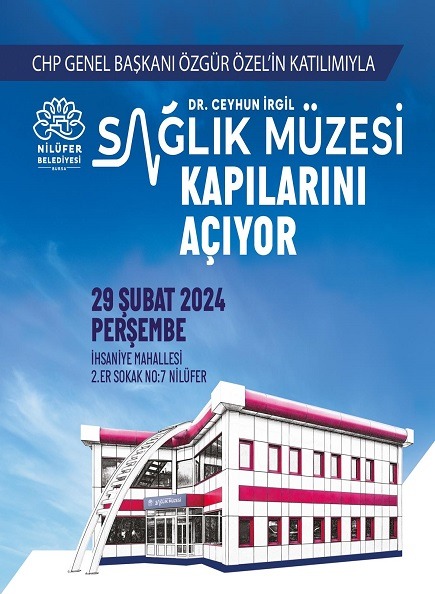 Nilüfer Belediyesi Dr. Ceyhun İrgil Sağlık Müzesi açılışı