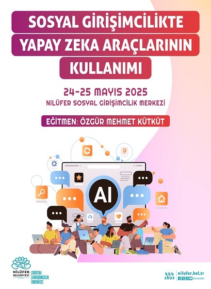 Sosyal Girişimcilikte Yapay Zeka Araçlarının Kullanımı Eğitimi