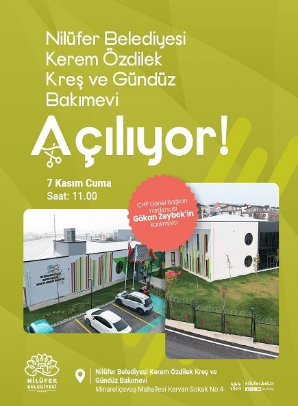 Nilüfer Belediyesi Kerem Özdelik Kreş ve Gündüz Bakımevi açılışı