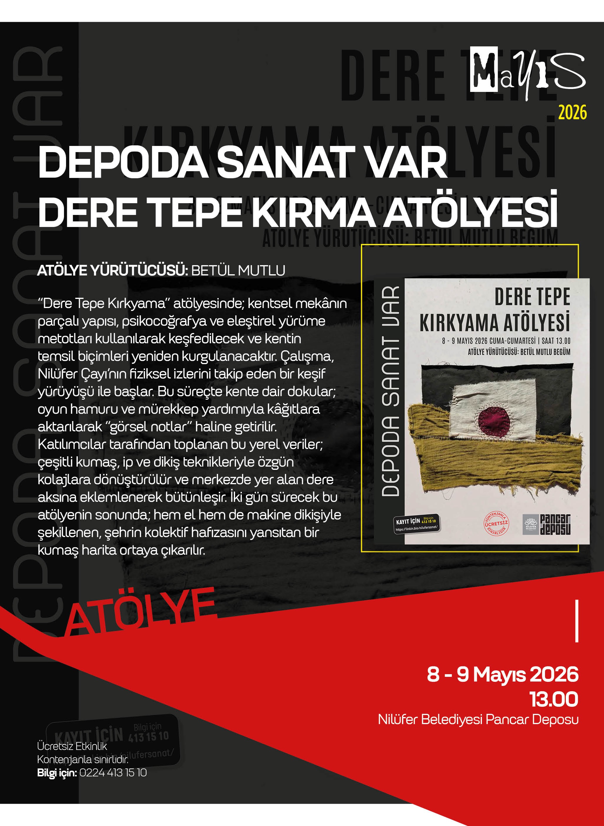 DEPODA SANAT VAR DERE TEPE KIRMA ATÖLYESİ