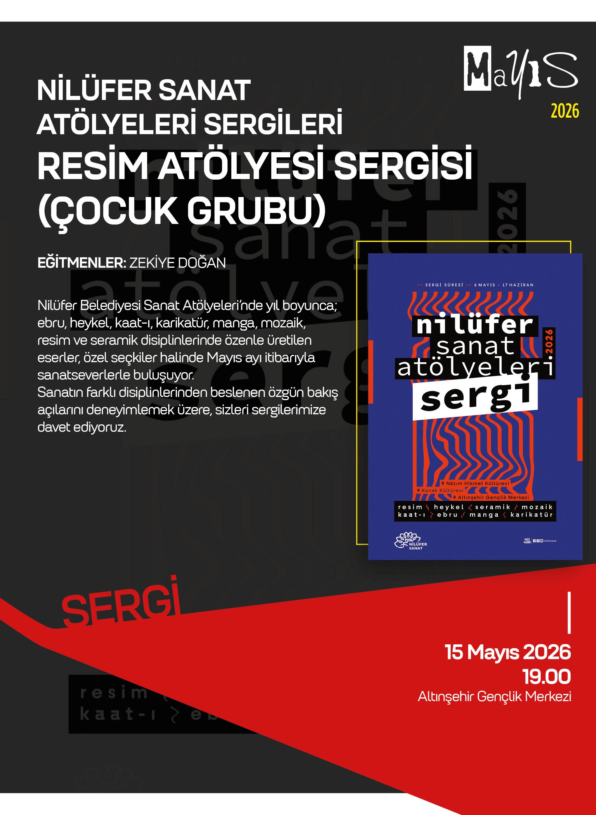 NİLÜFER SANAT ATÖLYELERİ SERGİLERİ RESİM ATÖLYESİ SERGİSİ (ÇOCUK GRUBU)