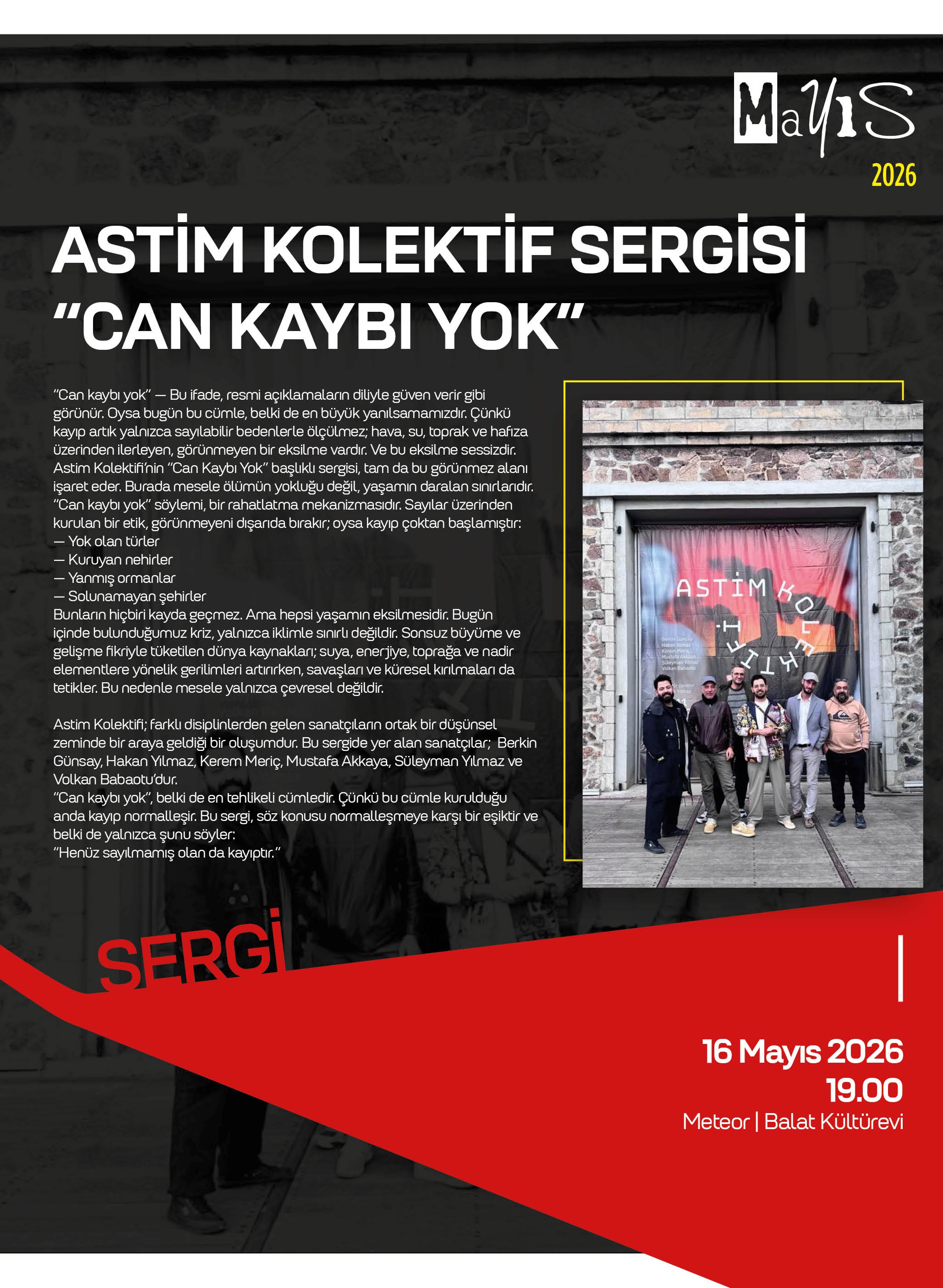 ASTİM KOLEKTİF SERGİSİ “CAN KAYBI YOK”