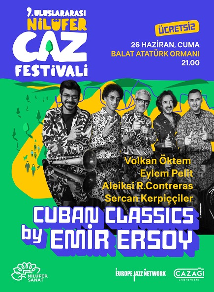 9. Uluslararası Nilüfer Caz Festivali - Cuban Classics by Emir Ersoy