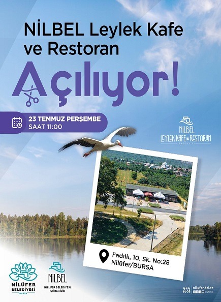 NİLBEL Leylek Kafe ve Restoran Açılış Töreni