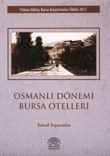 Osmanlı Dönemi Bursa Otelleri