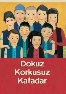 Dokuz Korkusuz Kafadar